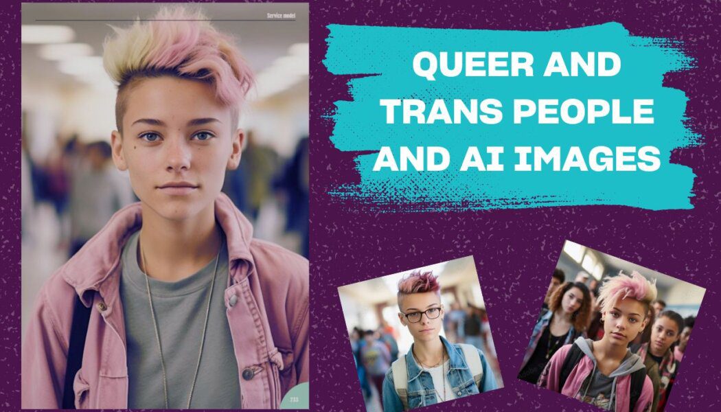 How AI image generators fail queer and trans people