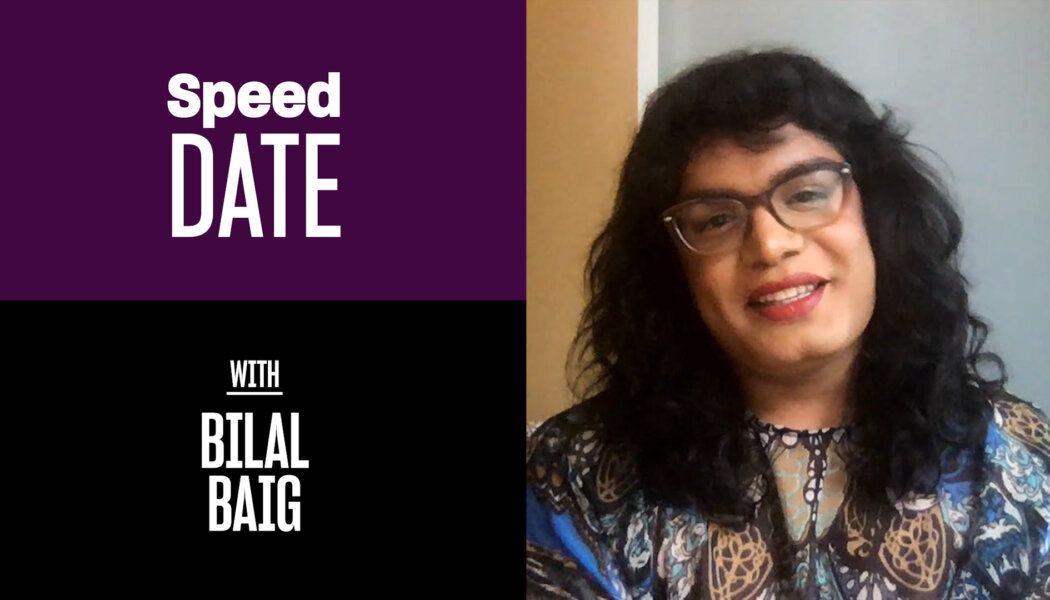 Speed Date with CBC’s ‘Sort Of’ co-creator and star Bilal Baig