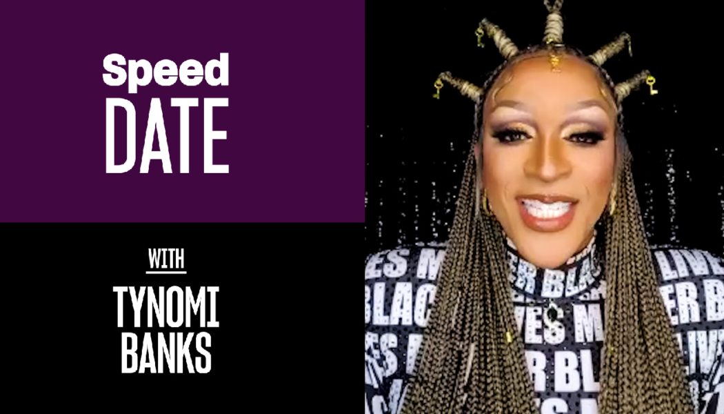 Speed Date with ‘Canada’s Drag Race’ star Tynomi Banks